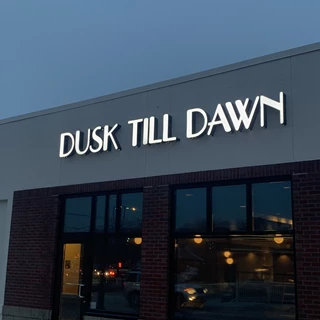 Illuminated Building Sign / Channel Letters for Dusk Till Dawn in Lafeyette IN