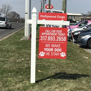 Yard Sign for Hollywood Dogs in Indianapolis IN